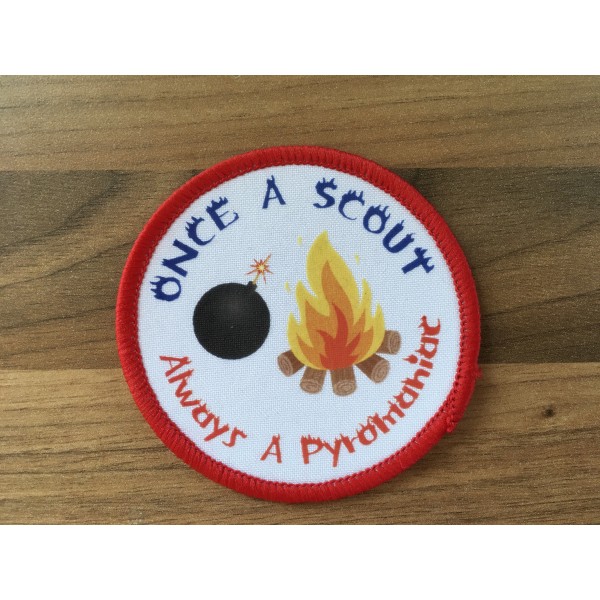 Once a Scout.. Always a Pyromaniac badge